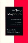The Two Majorities : The Issue Context of Modern American Politics - Book