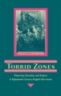 Torrid Zones : Maternity, Sexuality, and Empire in Eighteenth-Century English Narratives - Book