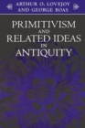 Primitivism and Related Ideas in Antiquity - Book