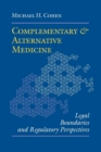 Complementary and Alternative Medicine : Legal Boundaries and Regulatory Perspectives - Book