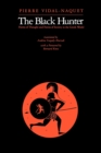 The Black Hunter : Forms of Thought and Forms of Society in the Greek World - Book