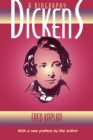 Dickens : A Biography - Book