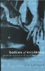 Bodies of Evidence : Medicine and the Politics of the English Inquest, 1830-1926 - Book