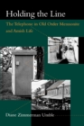 Holding the Line : The Telephone in Old Order Mennonite and Amish Life - Book
