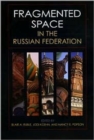 Fragmented Space in the Russian Federation - Book
