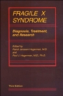 Fragile X Syndrome : Diagnosis, Treatment, and Research - Book