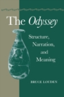 The Odyssey : Structure, Narration, and Meaning - Book