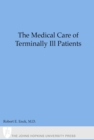 The Medical Care of Terminally Ill Patients - eBook