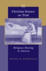 Christian Science on Trial - eBook