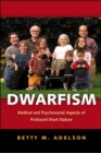 Dwarfism : Medical and Psychosocial Aspects of Profound Short Stature - Book