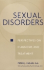 Sexual Disorders : Perspectives on Diagnosis and Treatment - eBook