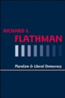 Pluralism and Liberal Democracy - Book