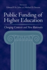 Public Funding of Higher Education : Changing Contexts and New Rationales - Book