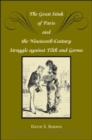 The Great Stink of Paris and the Nineteenth-century Struggle Against Filth and Germs - Book