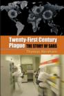 Twenty-First Century Plague : The Story of SARS - Book