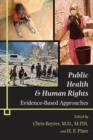 Public Health and Human Rights : Evidence-Based Approaches - Book