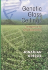 Genetic Glass Ceilings : Transgenics for Crop Biodiversity - Book