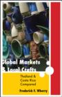 Global Markets and Local Crafts : Thailand and Costa Rica Compared - Book