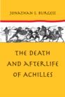 The Death and Afterlife of Achilles - Book