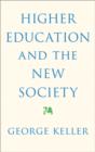 Higher Education and the New Society - Book