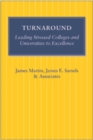 Turnaround : Leading Stressed Colleges and Universities to Excellence - Book