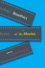 Bioethics at the Movies - Book