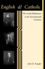 English and Catholic : The Lords Baltimore in the Seventeenth Century - Book