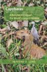 Capybaras : A Natural History of the World's Largest Rodent - Book