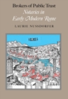 Brokers of Public Trust : Notaries in Early Modern Rome - Book