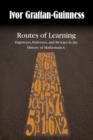 Routes of Learning : Highways, Pathways, and Byways in the History of Mathematics - Book