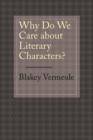 Why Do We Care about Literary Characters? - Book