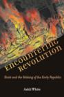 Encountering Revolution : Haiti and the Making of the Early Republic - Book