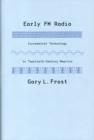 Early FM Radio : Incremental Technology in Twentieth-Century America - Book