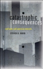 Catastrophic Consequences : Civil Wars and American Interests - eBook