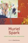 Muriel Spark : Twenty-First-Century Perspectives - Book