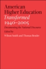 American Higher Education Transformed, 1940-2005 - eBook