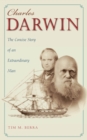 Charles Darwin : The Concise Story of an Extraordinary Man - eBook
