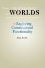 From Words to Worlds : Exploring Constitutional Functionality - eBook