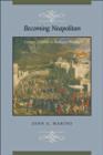 Becoming Neapolitan : Citizen Culture in Baroque Naples - Book