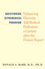 Questioning the Premedical Paradigm - eBook