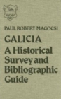 Galicia : A Historical Survey and Bibliographic Guide - Book