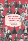 Dictionary of Canadian Biography / Dictionaire Biographique du Canada : Volume XIV, 1911-1920 - Book