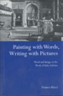 Painting with Words, Writing with Pictures : Word and Image Relations in the Work of Italo Calvino - Book
