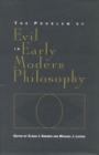 The Problem of Evil in Early Modern Philosophy - Book