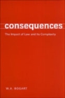 Consequences : The Impact of Law and Its Complexity - Book