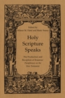 Holy Scripture Speaks : The Production and Reception of Erasmus' Paraphrases on the New Testament - Book