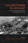 Calling Power to Account : Law, Reparations, and the Chinese Canadian Head tax - Book