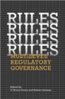 Rules, Rules, Rules, Rules : Multi-Level Regulatory Governance - Book