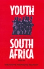 Youth and Identity Politics in South Africa, 1990-94 - Book