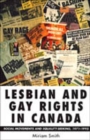 Lesbian and Gay Rights in Canada : Social Movements and Equality-seeking, 1971-1995 - Book